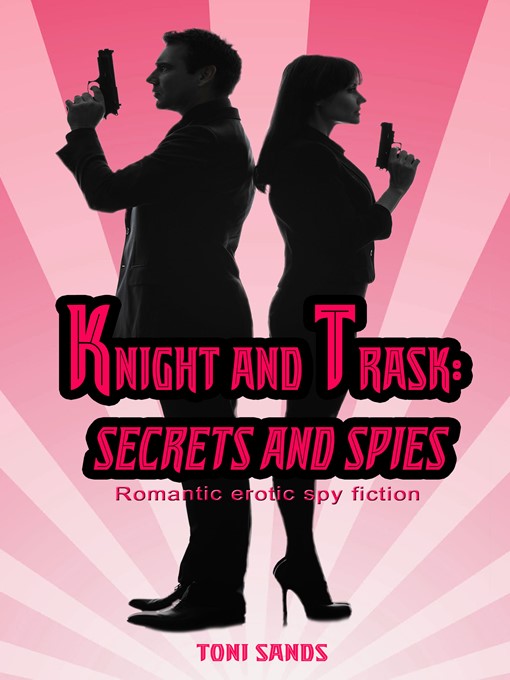 Title details for Knight and Trask by Toni Sands - Available